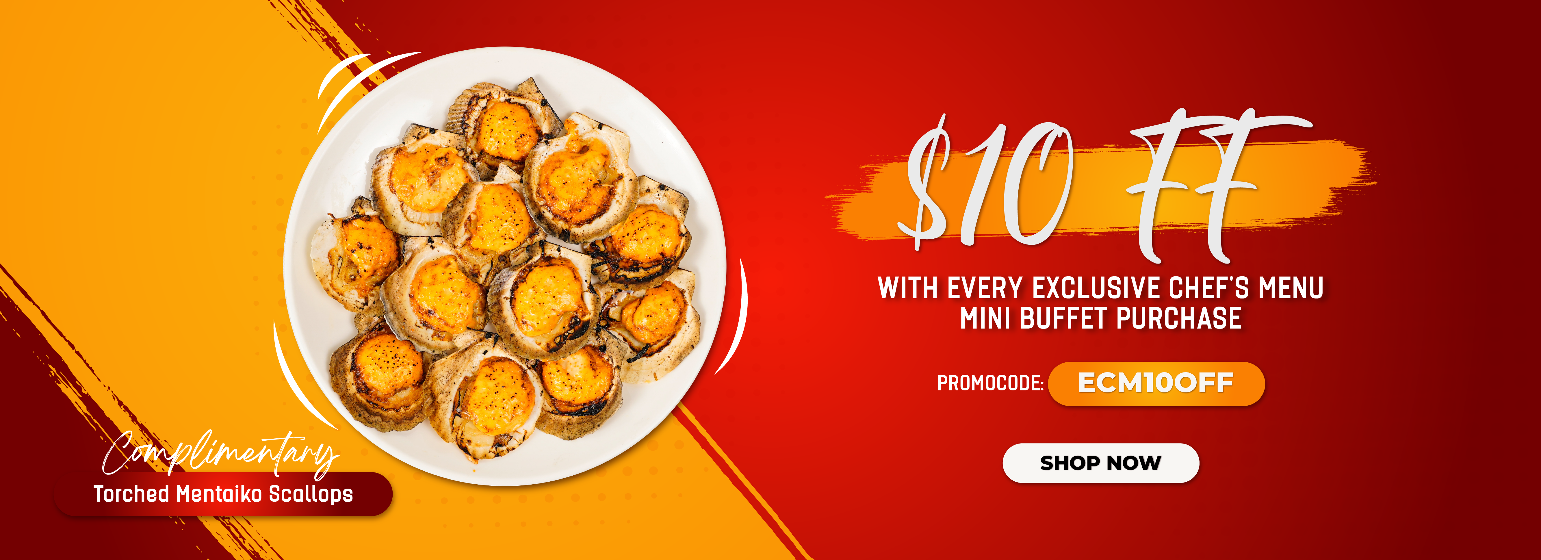 $10 OFF Exclusive Chef's Menu Classic Buffet